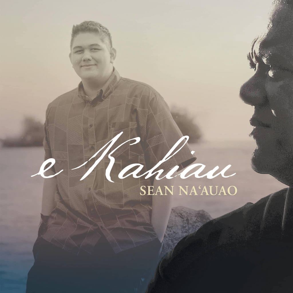 Sean Na'auao's e Kahiau album cover